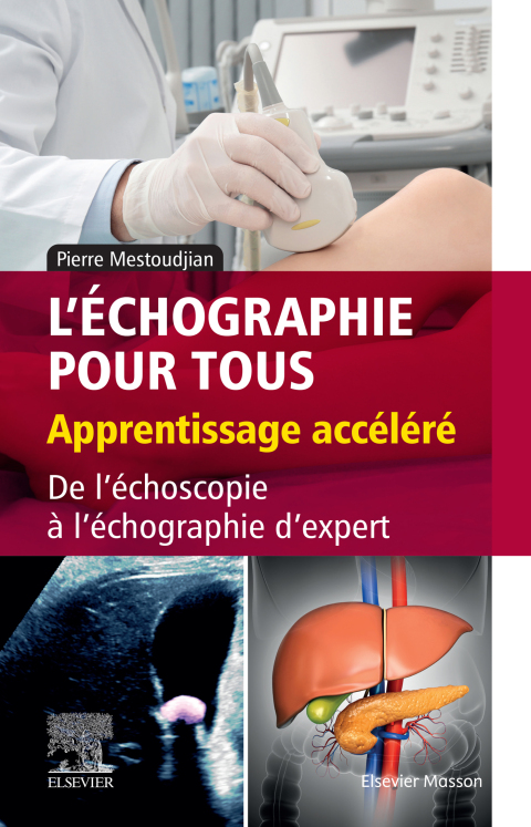 Cover image for book L’échographie pour tous : apprentissage accéléré