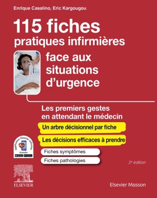 115 fiches pratiques infirmières face aux situations d'urgence