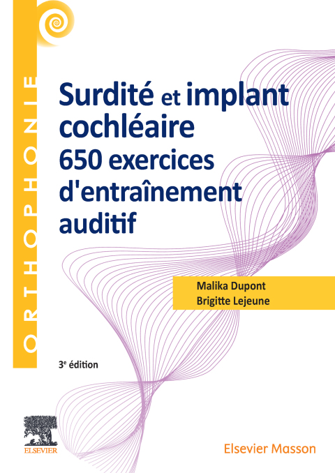 Cover image for book Surdité et implant cochléaire : 650 exercices d'entraînement auditif