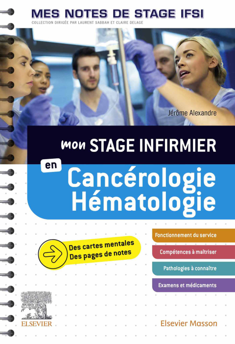 Cover image for book Mon stage infirmier en Cancérologie-Hématologie. Mes notes de stage IFSI