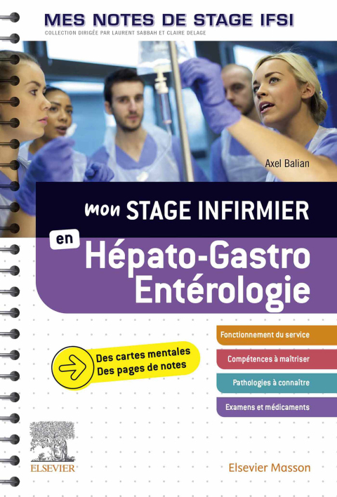 Cover image for book Mon stage infirmier en Hépato-Gastro-Entérologie. Mes notes de stage IFSI