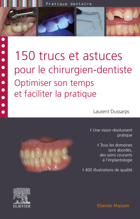 Cover image for book 150 trucs et astuces pour le chirurgien-dentiste