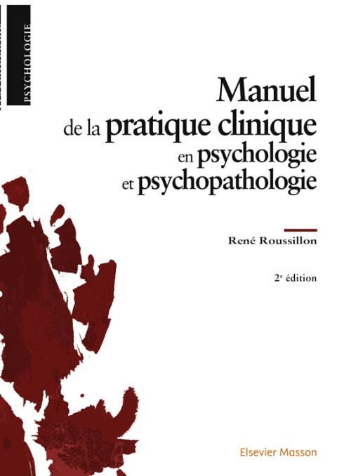 Cover image for book Manuel de la pratique clinique en psychologie et psychopathologie