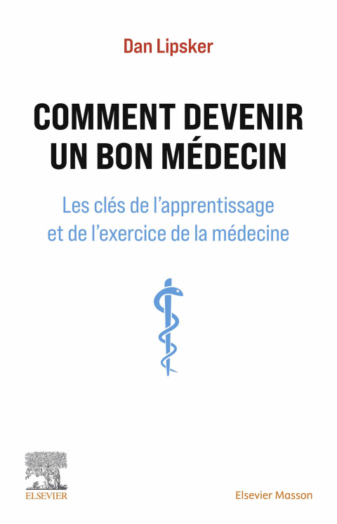 Cover image for book Comment devenir un bon médecin