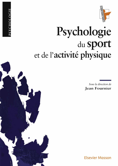 Cover image for book Psychologie du sport et de l'activité physique