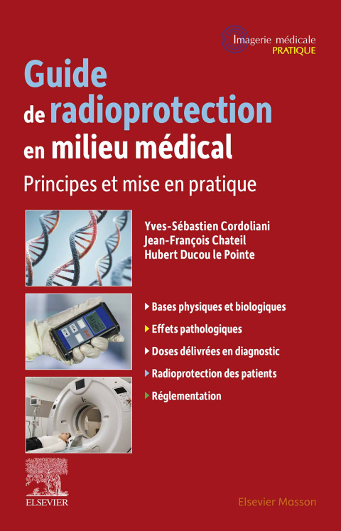Cover image for book Guide de radioprotection en milieu médical