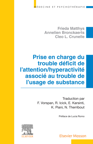Prise en charge du trouble déficit de l’attention/hyperactivité associé au trouble de l’usage de substance