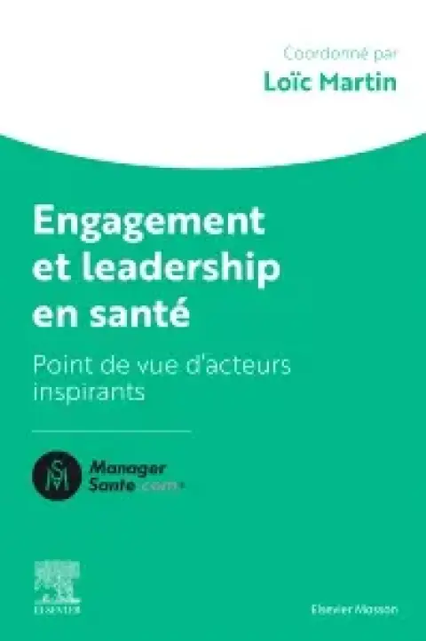Cover image for book Engagement et leadership en santé