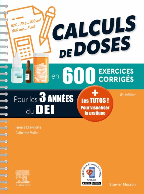 Cover image for book Calculs de doses en 600 exercices corrigés - Pour les 3 années du Diplôme d'Etat infirmier.
