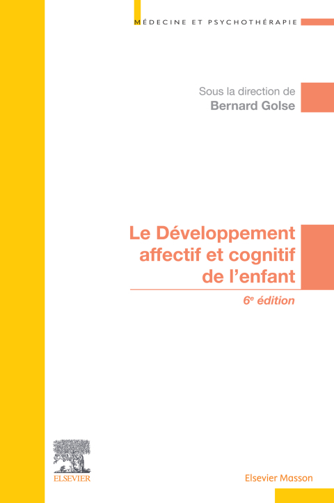 Cover image for book Le développement affectif et cognitif de l'enfant