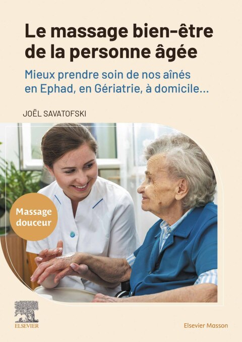 Cover image for book Le massage bien-être de la personne âgée