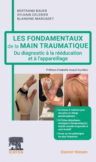 Les fondamentaux de la main traumatique