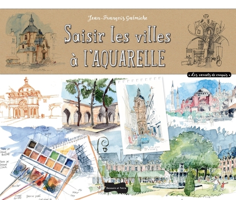 Cover image for book Saisir les villes à l'aquarelle