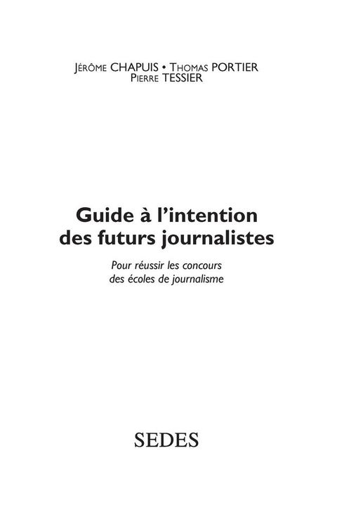 Cover image for book Guide à l'intention des futurs journalistes