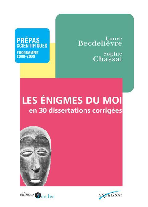 Cover image for book Les enigmes du moi en 30 dissertations corrigées