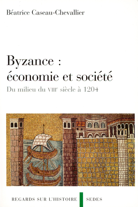 Cover image for book Byzance : économie et société