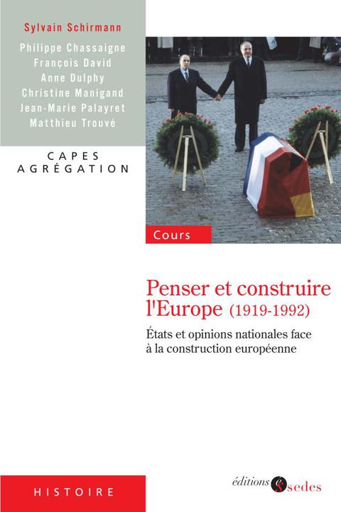 Cover image for book Penser et construire l'Europe (1919-1992)