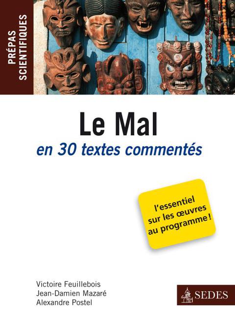 Cover image for book Le Mal en 30 textes commentés