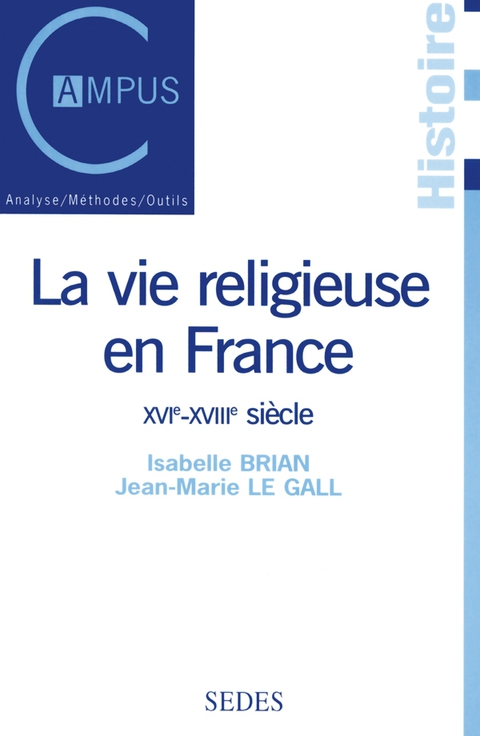 Cover image for book La vie religieuse en France, XVIe-XVIIIe siècle