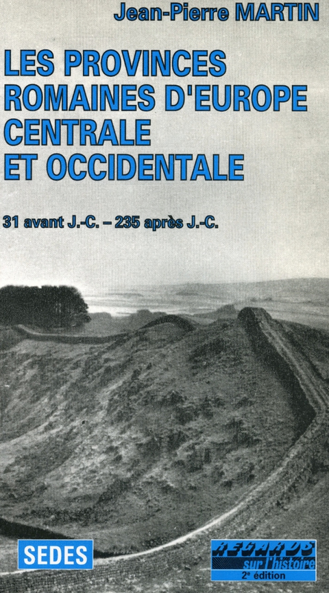 Cover image for book Les Provinces romaines d'Europe centrale et occidentale