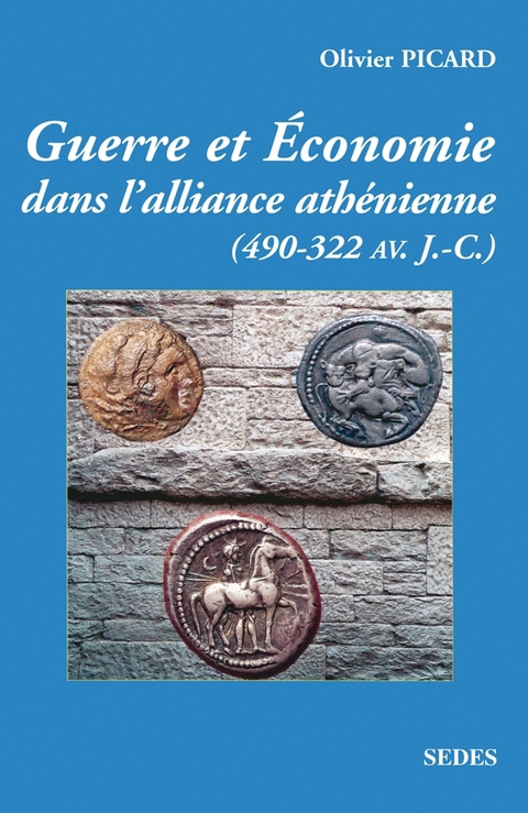 Cover image for book Guerre et économie de la Grèce classique (490 av. J.-C.-322 av. J.-C.)