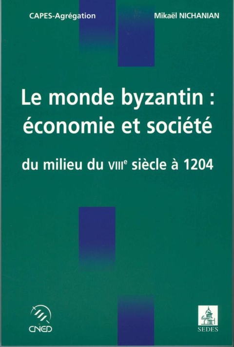 Cover image for book Le monde byzantin : économie et société