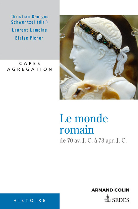 Cover image for book Le monde romain de 70 av. J.-C. à 73 apr. J.-C.