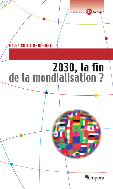Cover image for book 2030, la fin de la mondialisation ?