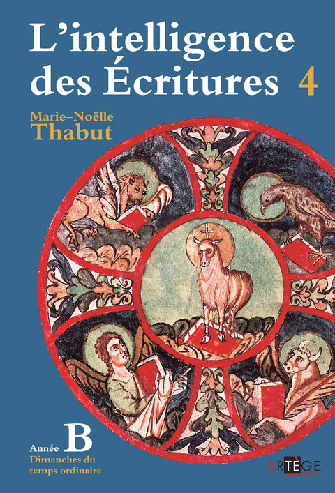 Cover image for book Intelligence des écritures - Volume 4 - Année B