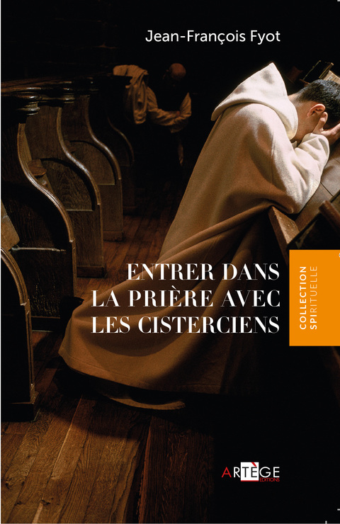 Cover image for book Entrer dans la prière avec les Cisterciens