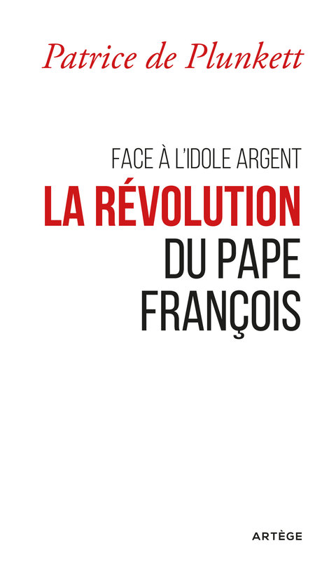 Cover image for book Face à l'idole Argent, la révolution du pape François