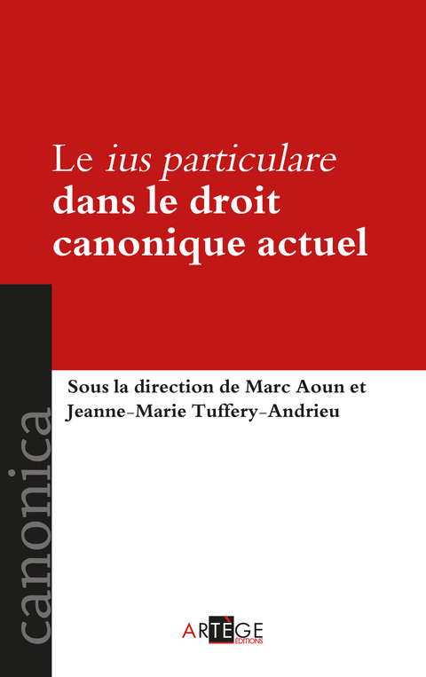 Cover image for book Le ius particulare dans le droit canonique actuel