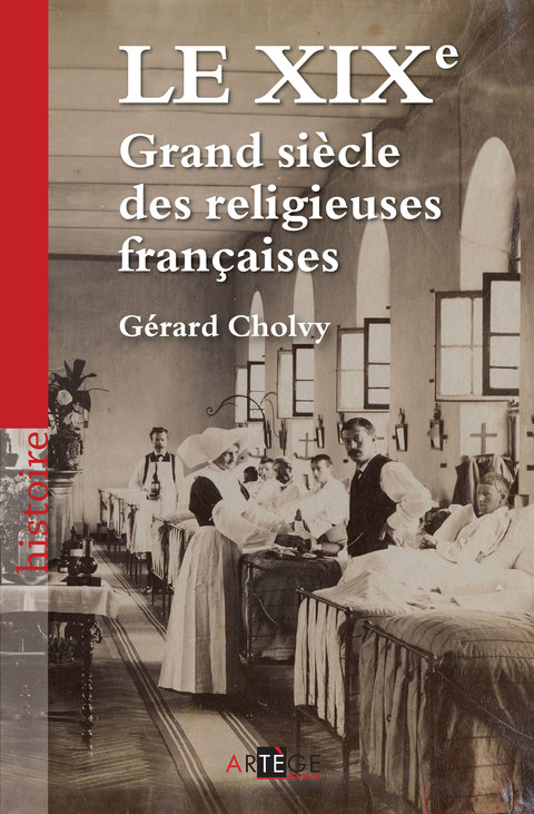 Cover image for book Le XIXe, Grand siècle des religieuses françaises