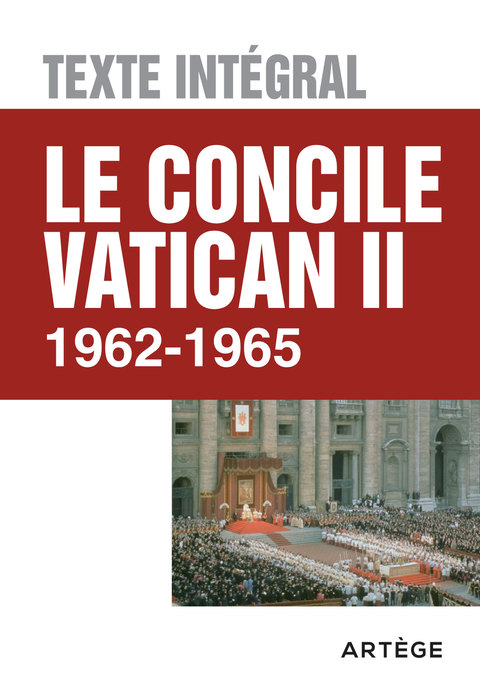 Cover image for book Le concile Vatican II - Texte intégral