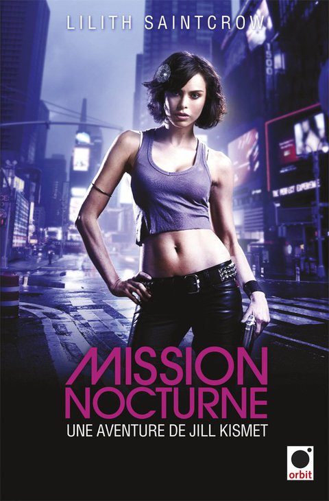 Cover image for book Mission nocturne - Une aventure de Jill Kismet