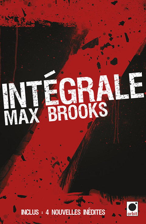 Cover image for book L'Intégrale Z : World War Z + Guide de survie en territoire zombie