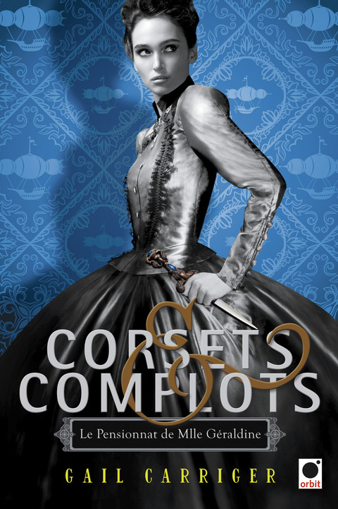 Cover image for book Corsets et complots (Le Pensionnat de Mlle Géraldine**)