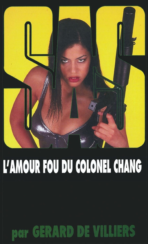 Cover image for book SAS 138 L'amour fou du colonel Chang