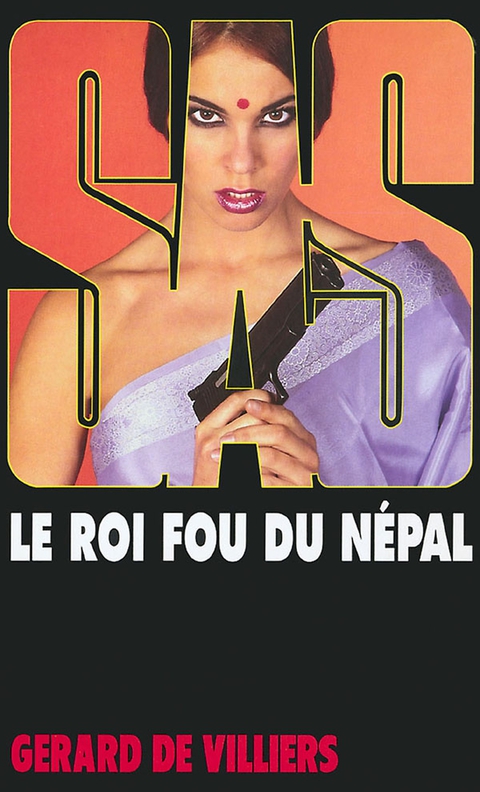 Cover image for book SAS 145 Le roi fou du Népal