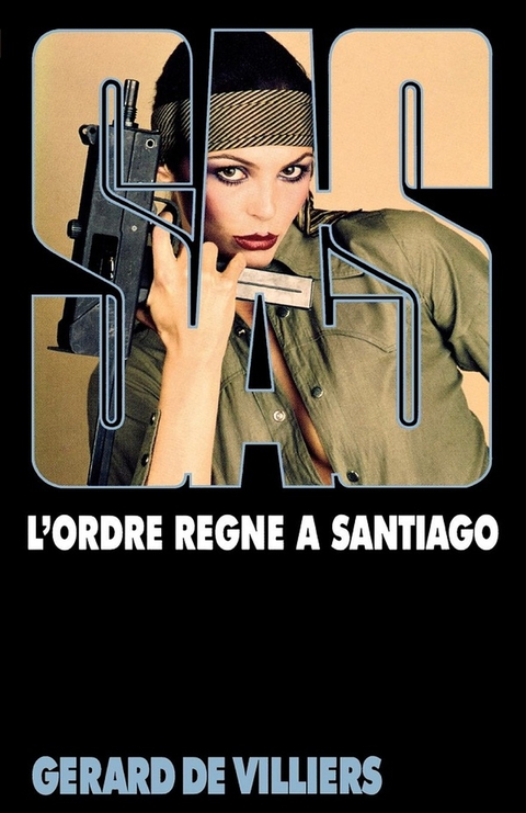 Cover image for book SAS 39 L'ordre règne à Santiago