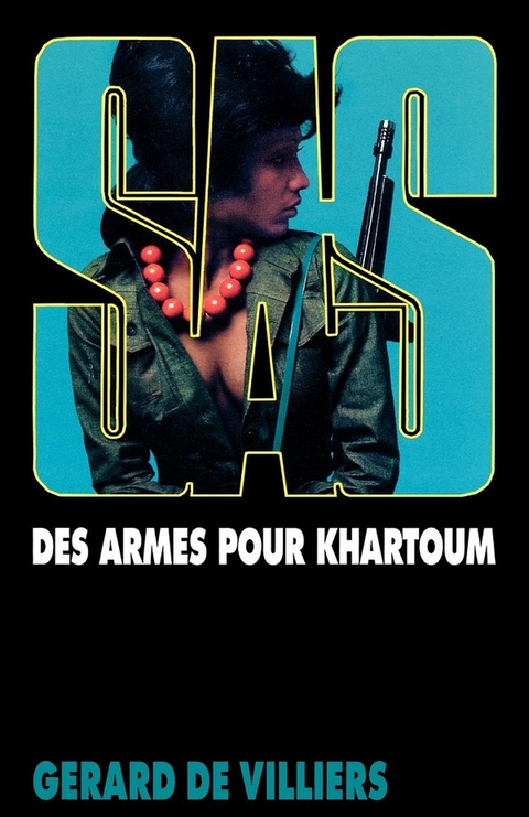 Cover image for book SAS 63 Des armes pour Khartoum