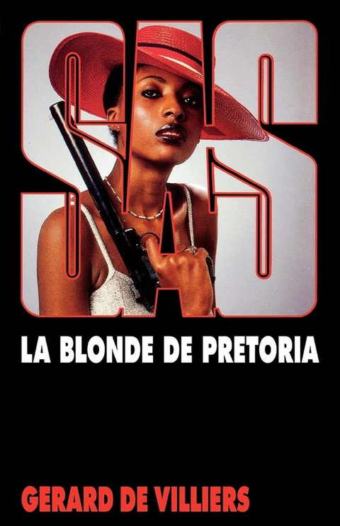 Cover image for book SAS 77 La blonde de Prétoria