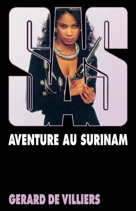 Cover image for book SAS 71 Aventure au Surinam