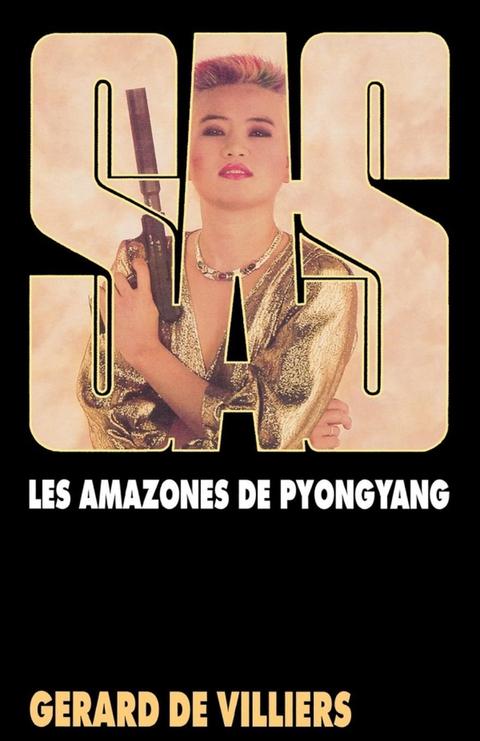 Cover image for book SAS 91 Les amazones de Pyongyang