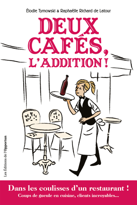 Cover image for book Deux cafés, l'addition !