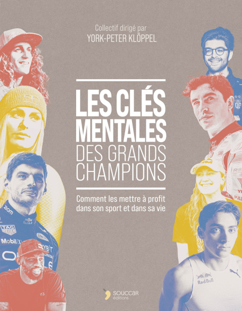 Cover image for book Les clés mentales des grands champions : Comment les mettre à profit dans son sport et dans sa vie