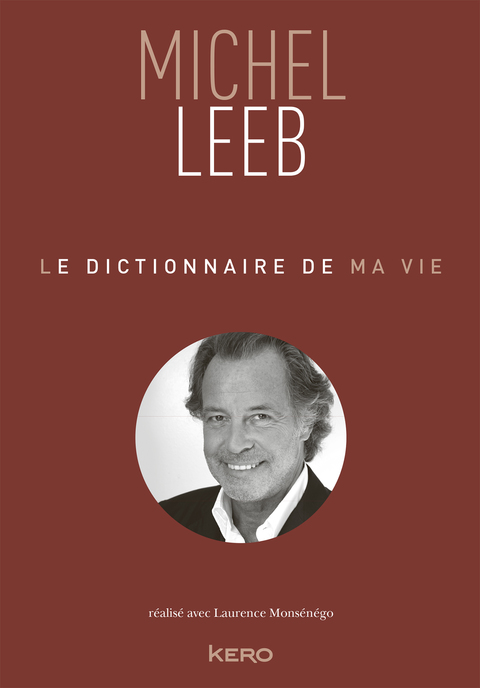 Cover image for book Le dictionnaire de ma vie - Michel Leeb