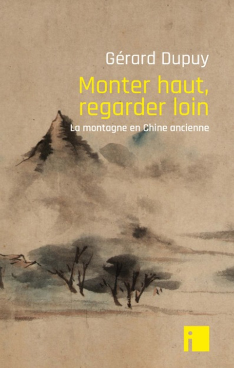 Cover image for book Monter haut, regarder loin