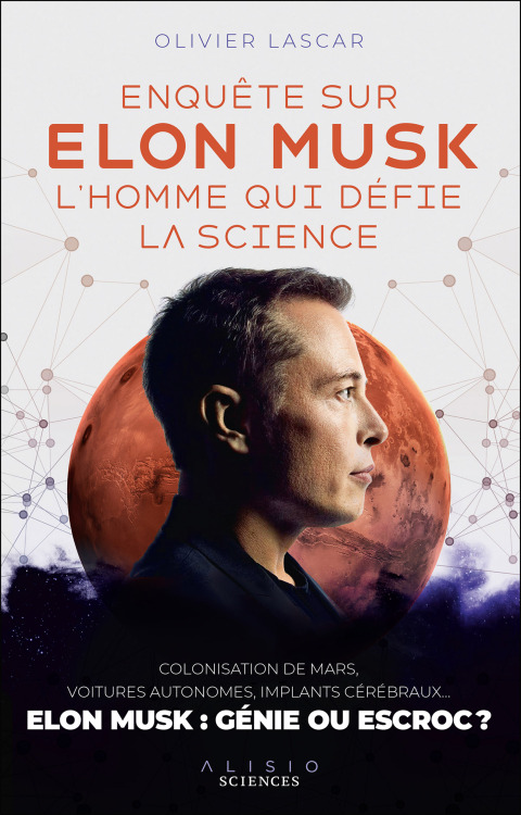 Cover image for book Enquête sur Elon Musk, l'homme qui défie la science