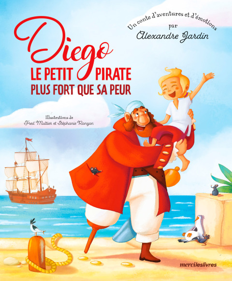 Cover image for book Diego le petit pirate plus fort que sa peur